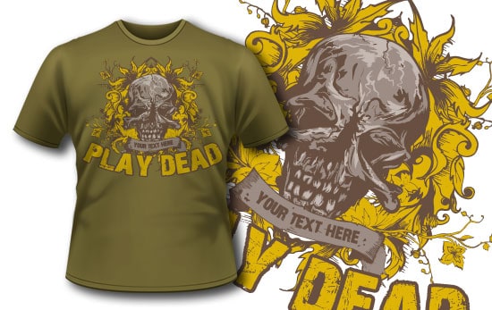 Play dead T-shirt design 24 1