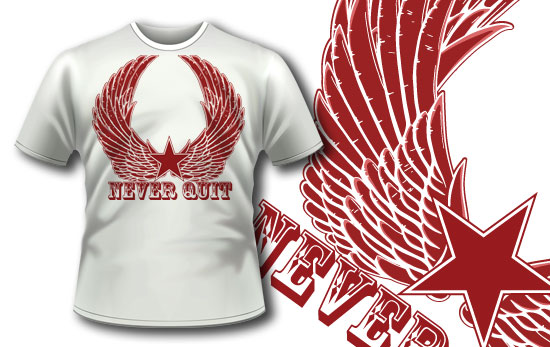 Never quit wings T-shirt design 257 1