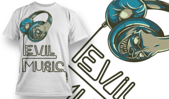 Music's evil T-shirt Design 684 1