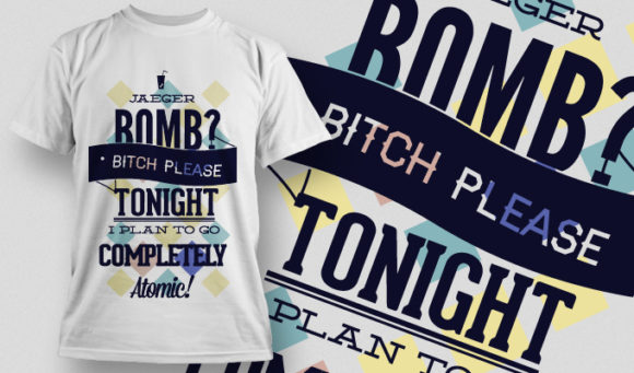 Jagger bomb? T-shirt Design 696 1