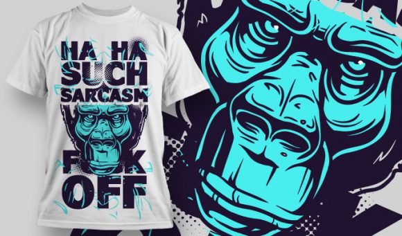 Haha such sarcasm gorilla T-shirt Design 772 1