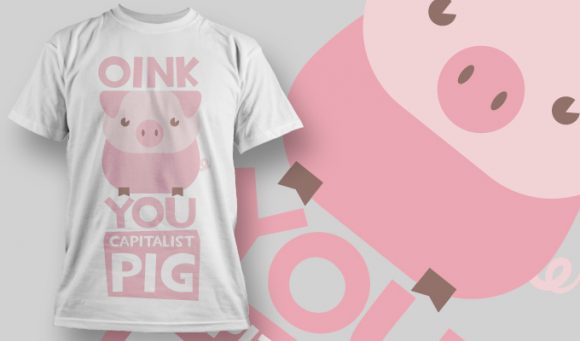 Pink you capitalist pig T-shirt Design 869 1