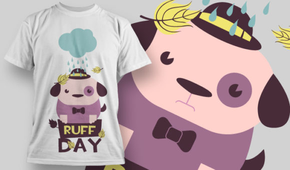 Ruff day T-shirt Design 872 1