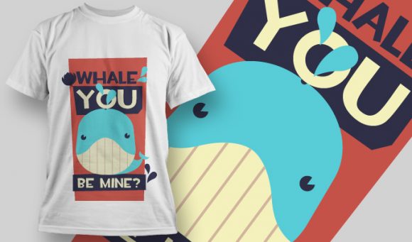 Whale you be mine? T-shirt Design 873 1