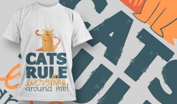 Cats rule everything around me T-shirt Design 1166 1