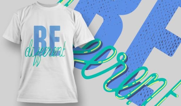 Be different T-shirt Design 1176 1