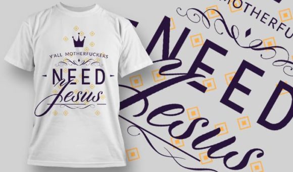 I need Jesus T-Shirt Design 1209 1