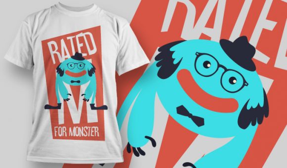 Rated I'm monster T-shirt Design 908 1
