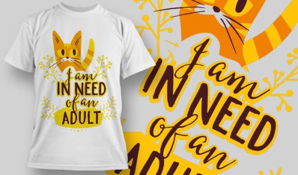 I am in need of an adult T-Shirt Design 1297 1