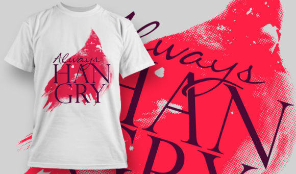 Always hangry T-Shirt Design 1400 1