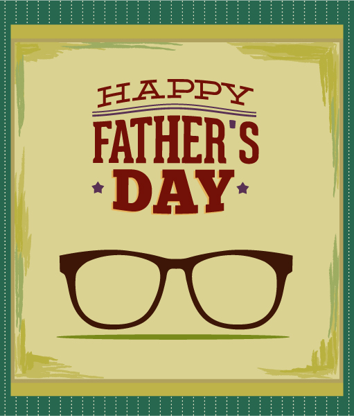 "fathers", Illustration Vector Design Fathers Day Vector Illustration  Vintage Retro Type Font,glasses 1