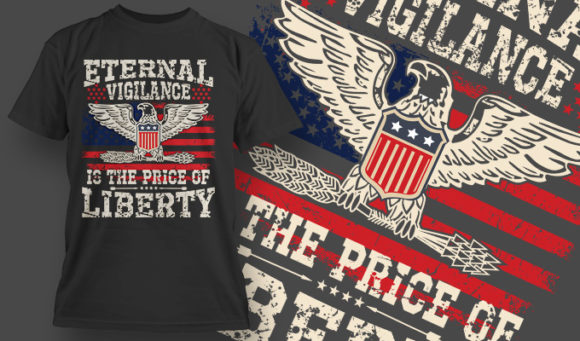 Eternal vigilance the police of liberty T-shirt design 1508 1