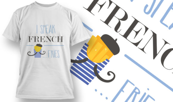 I speak french fries T-shirt design 1507 1