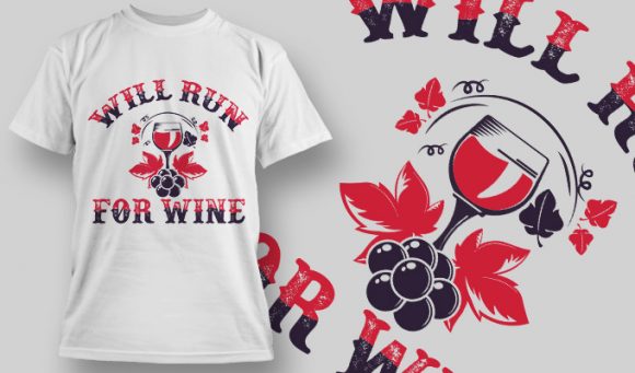 Will run for wine T-shirt design 1538 1