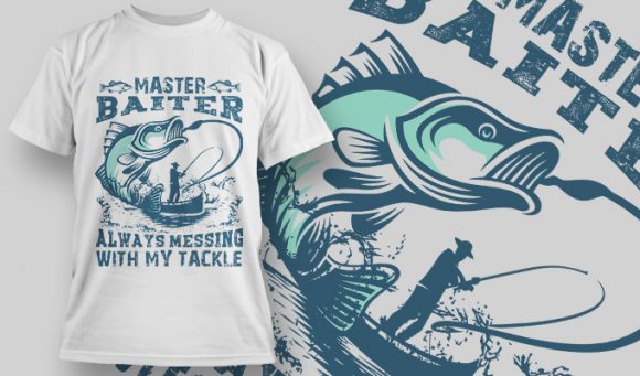 Master baiter T-shirt design 1552 1