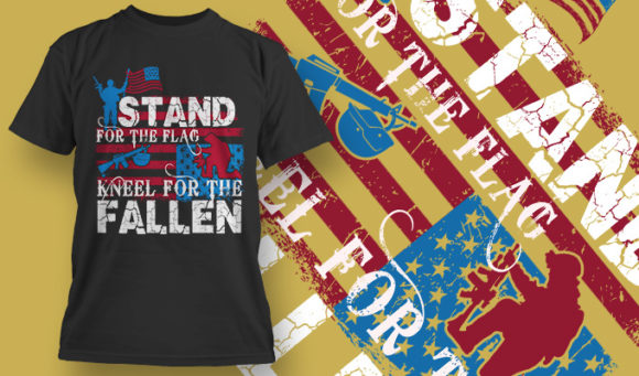 Stand for the flag kneel for the fallen T-shirt design 1510 1