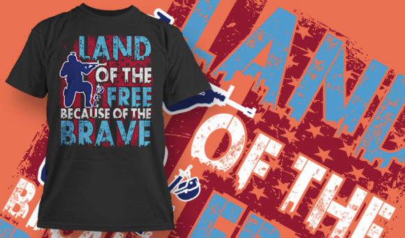 Land of the free because of the brave T-shirts design 1511 1