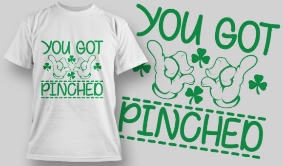 You got pinched T-shirt Design 1592 1