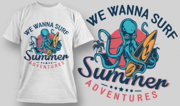 We wanna surf T-shirt Design 1595 1