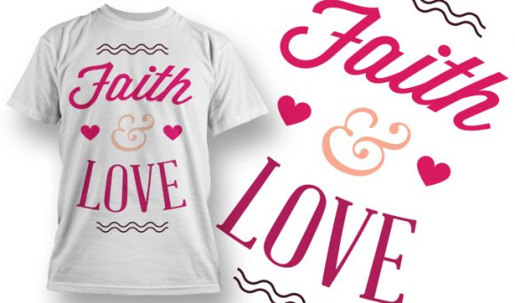 Faith & Love T-Shirt Design 33 1