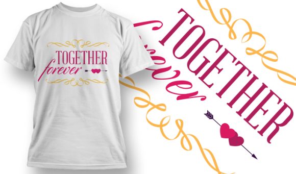 Together forever T-Shirt Design 6 1
