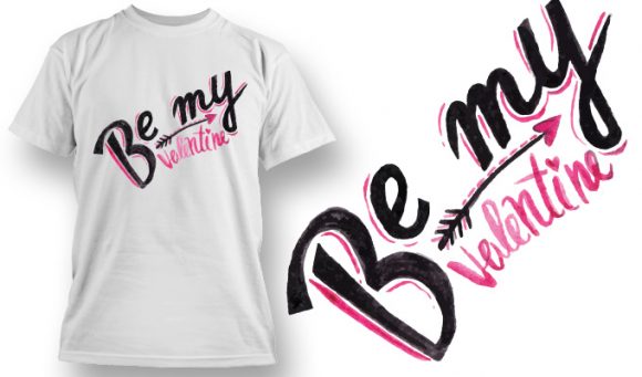 Be my valentine T-Shirt Design 67 1