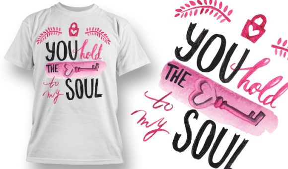 You hold the key to my soul T-Shirt Design 70 1