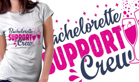 Bachelorette support crew T-shirt Design 1614 1