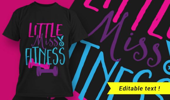 Gym T-Shirt Design 5 - Little Miss Fitness 1