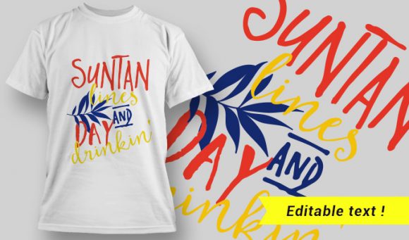 T-Shirt Design 7 - Suntan Likes and Day Drinkin' 1