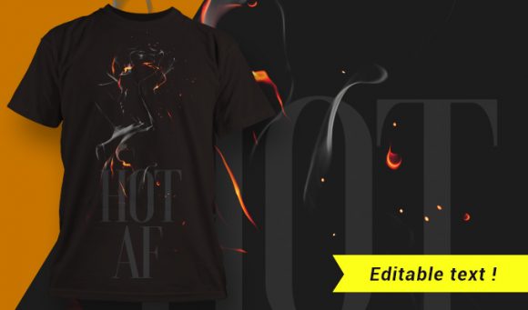 Hot Af T-shirt design 1657 1
