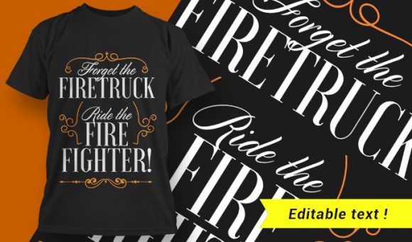 Forget the firetruck. Ride the firefighter. 1