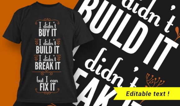 I didn't buy it, I didn't build it, I didn't break it - but I can fix it 1