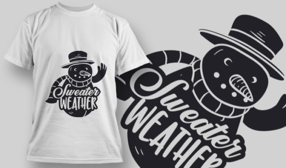 2331 Sweater Weather T-Shirt Design 1