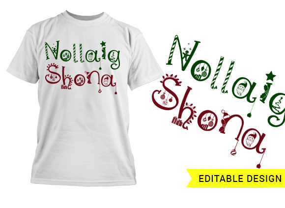 Nollaig Shona design template T-shirt Design 1