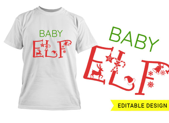 Baby Elf name placeholder template T-shirt Design 1