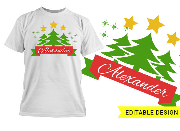 Christmas trees with name placeholder T-shirt Design 1