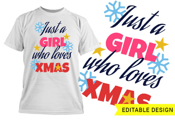 Just a girl who love Xmas T-shirt Design 1