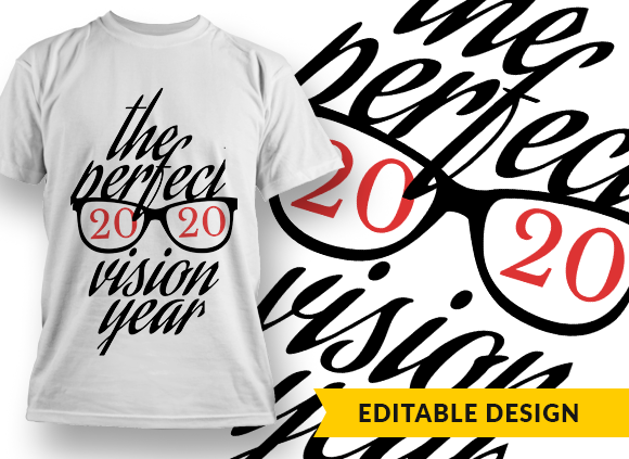 2020 The perfect vision year T-shirt Design 1