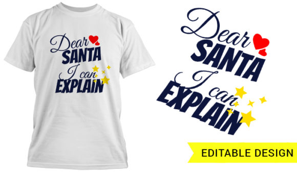 Dear santa I can explain T-shirt Design 1