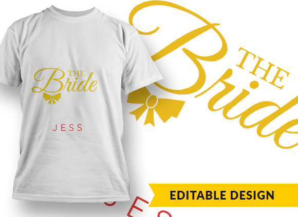 Bride with Name Placeholder T-shirt Design 1