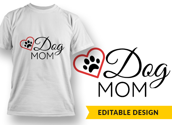Dog mom T-shirt Design 1