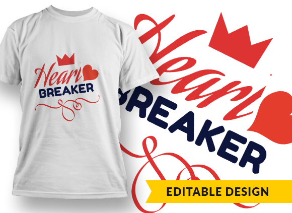 Heart Breaker T-shirt Design 1