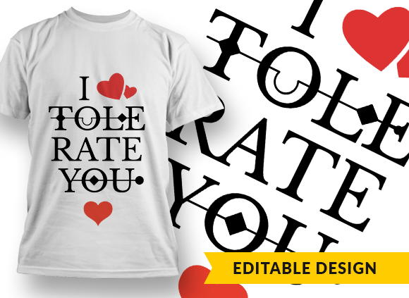 I Tolerate You T-shirt Design 1