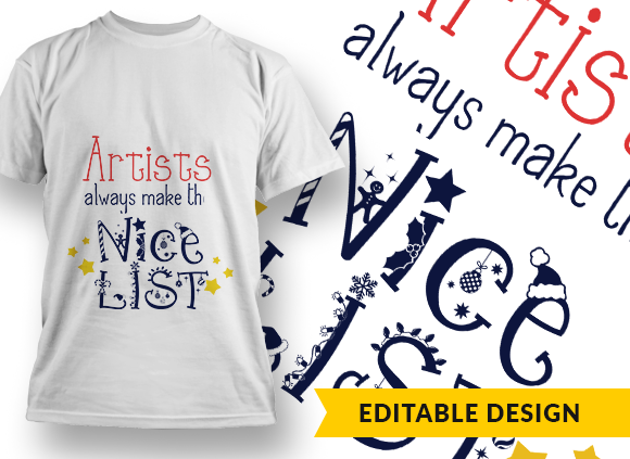 Job Placeholder and "always make the nice list" T-shirt Design 1