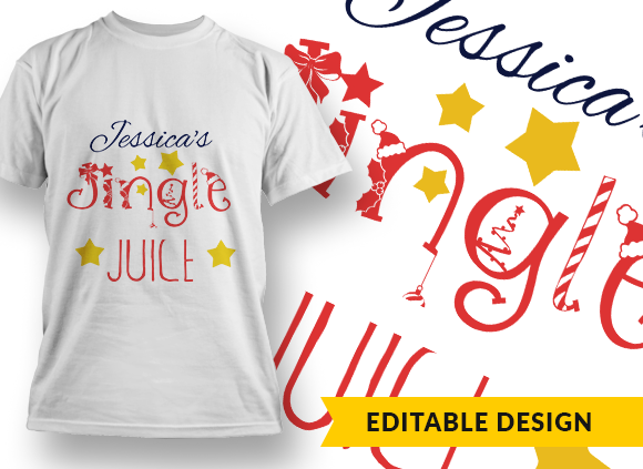 Name placeholder plus "Jingle Juice" T-shirt Design 1