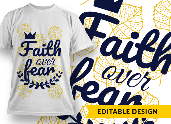 Faith over fear Design Template - T-shirt Design 1