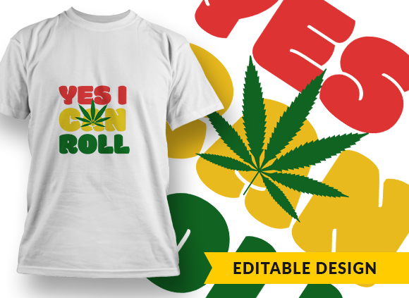 Yes I can Roll Design Template - T-shirt Design 1