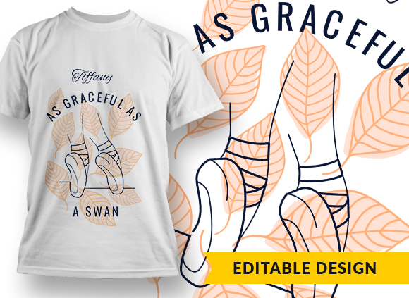Name + As graceful as a swan T-shirt Design 1
