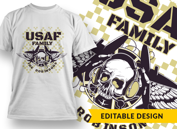 USAF Family (with name placeholder) T-shirt Design 1